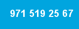 971 519 25 67